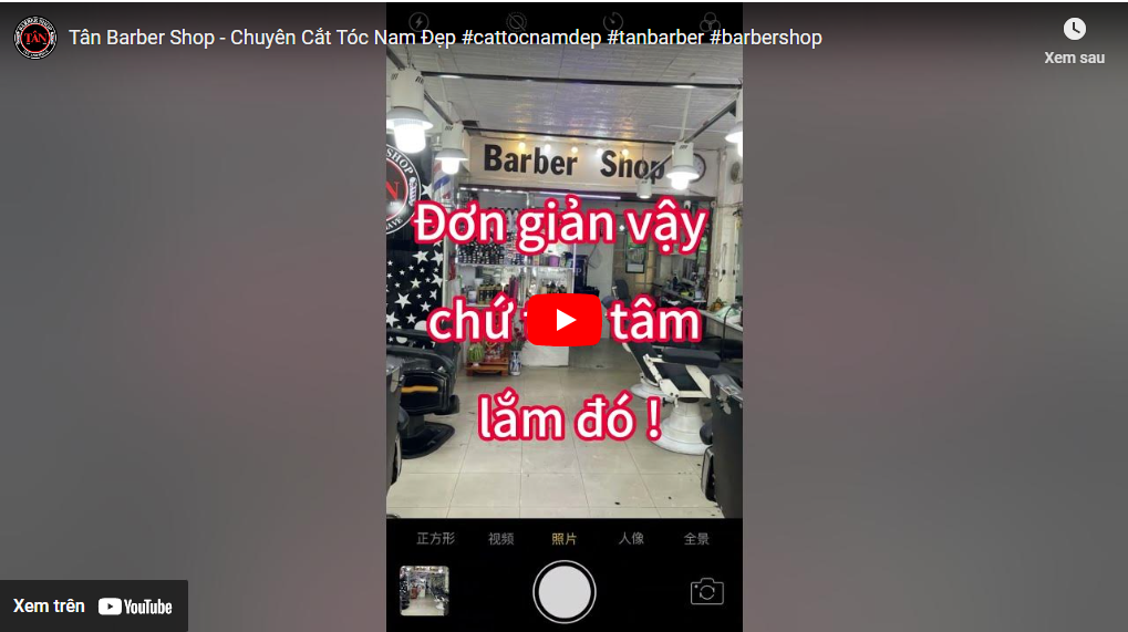 Tân Barber Shop – Chuyên Cắt Tóc Nam Đẹp